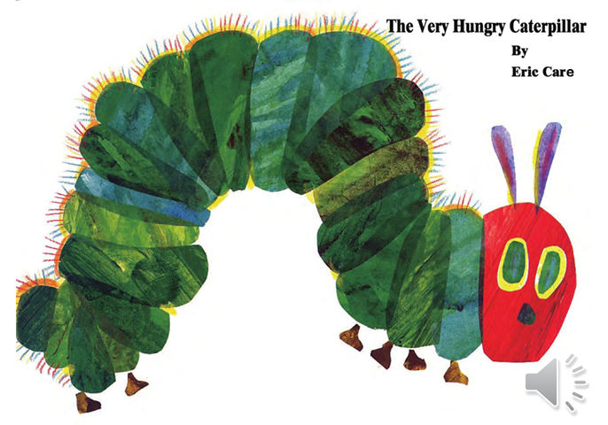 The very hungry caterpillar